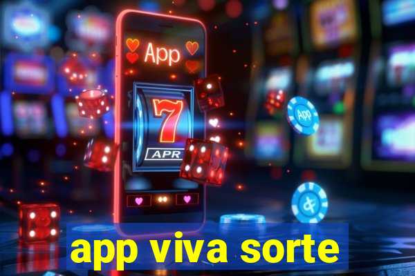 app viva sorte